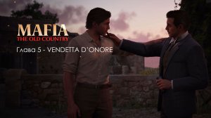 Игрофильм (кинопрохождение) | Mafia: The Old Coutry | Глава 5
