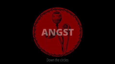 Angst - Down The Circles (Full EP)