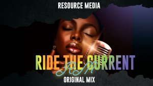 RM - Ride the Current (Original mix)