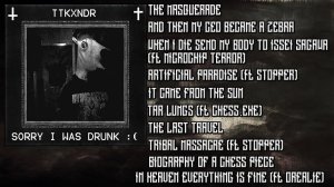 TTKXNDR - Sorry I Was Drunk [Full Album - Official - 2021]
