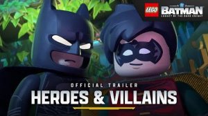LEGO Batman: Legacy of the Dark Knight - Трейлер Heroes & Villains (The Game Awards 2025)