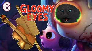 ДЕВЧЕНКА СПЕРЛА СКРИПКУ ПРИКЛЮЧЕНИЕ МАЛЕНЬКИХ ЗОМБИ ДЕТЕЙ ГЛУМИ И НЭНУ 🐱 СУПЕР КОТ В Gloomy Eyes #6