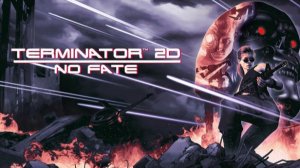 Terminator 2D: NO FATE Геймплей Обзор