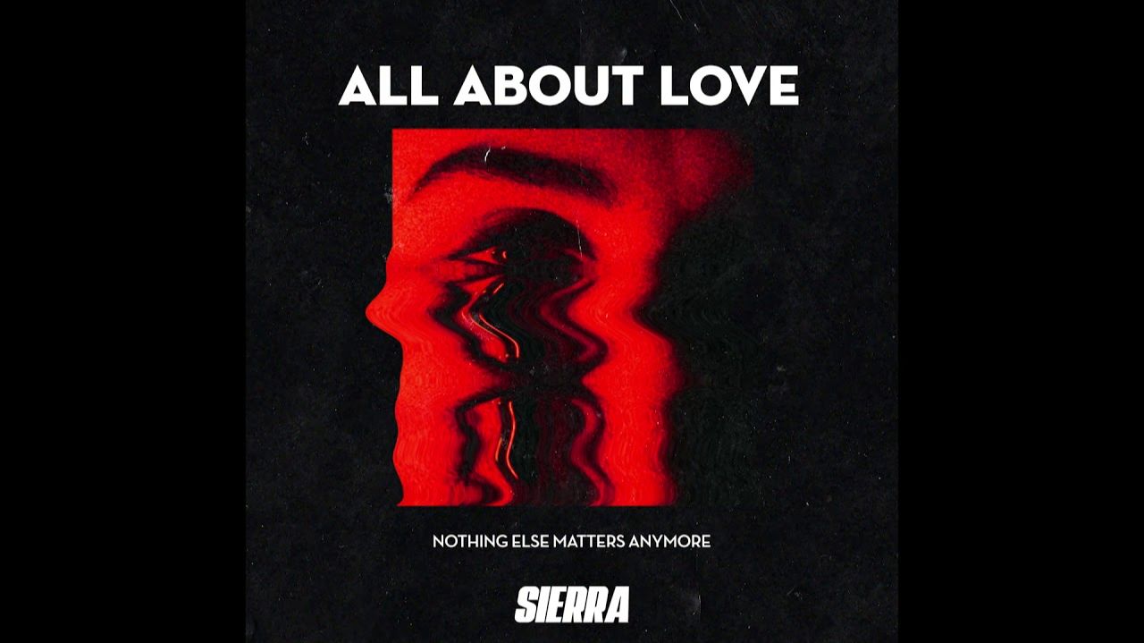 SIERRA - All about love (Full EP)