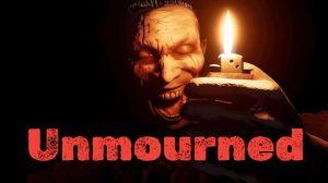 ФИНАЛ ••• Unmourned (2) Прохождение
