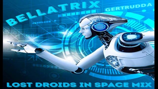 Bellatrix Lost Droids In Space Mix 2020