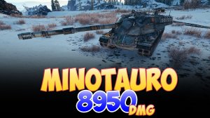 Minotauro - 6 Фрагов 8.9K Урона • Мир Танков