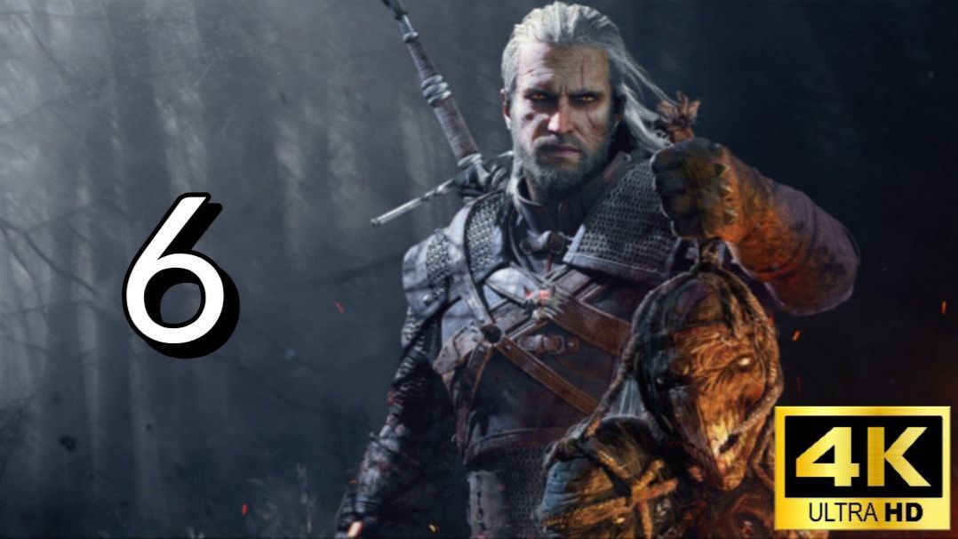 Ведьмак 3: Дикая Охота. Шестая серия