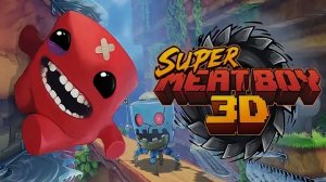 Демоверсия. Super Meat Boy 3D.