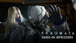 PRAGMATA - Hands-on Impressions