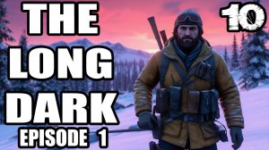 The Long Dark #10. Выживаем. Шьем варежки и шапку из кроличьих шкур.