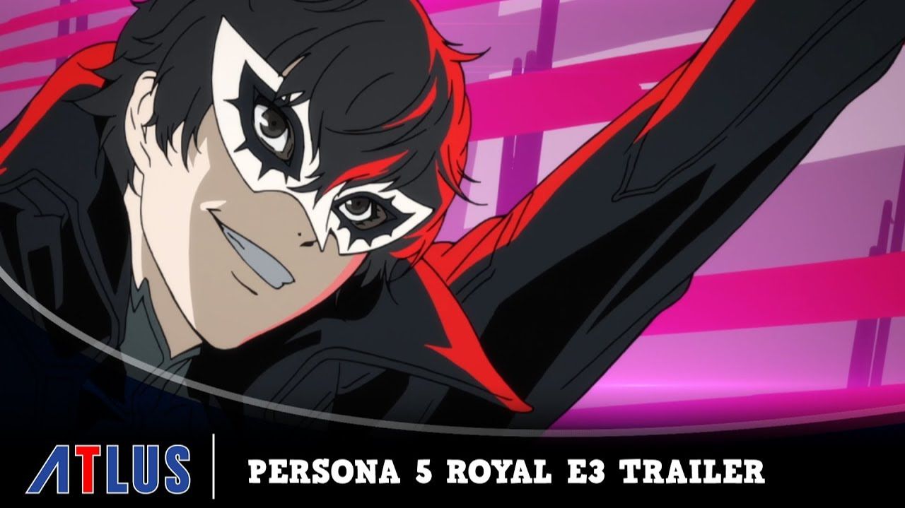 Persona 5 Royal - E3 2019 Trailer смотреть онлайн