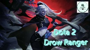 СТРИМ ГАЙД Dota 2 Дота 2 Drow Ranger Дроу-Рейнджер Рейтинг Прямой Эфир 1