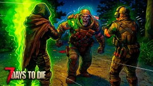 Стали СЛИШКОМ сильными, и это почти НАС УБИЛО. 7 days to die 100 дней хардкора