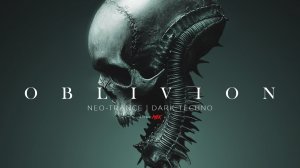 Dark Techno / Neo-Trance Mix 'OBLIVION vol.2'