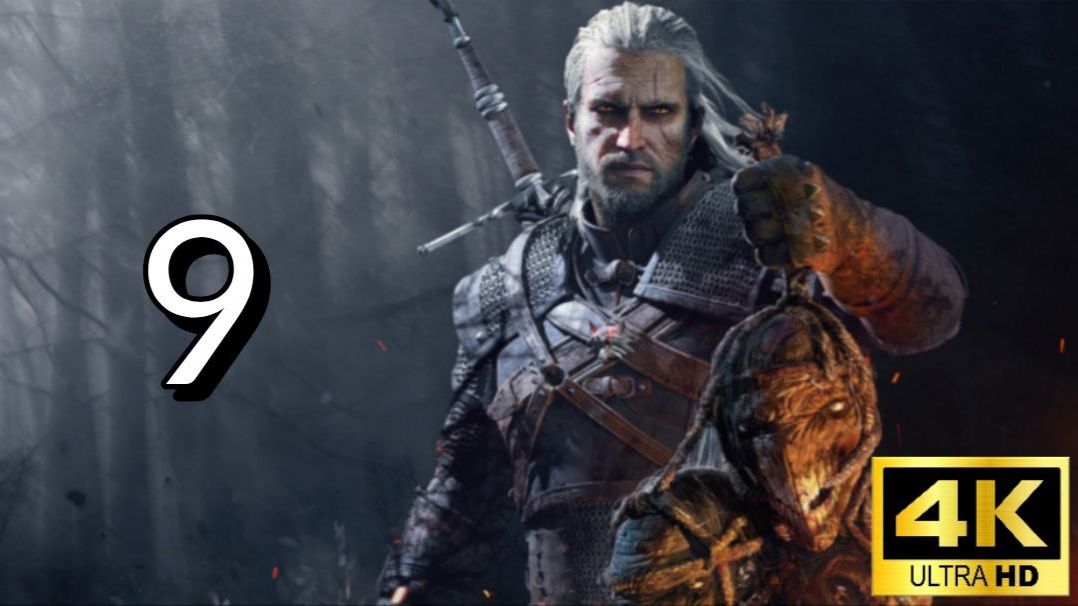 Ведьмак 3: Дикая Охота. Девятая серия