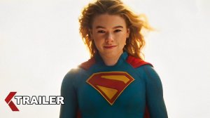 Супергёрл — Русский трейлер (Дубляж, 2026)