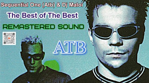 Sequential One (Atb) & Dj Maloi - Classic Music Mix(Треки Года.1999-Remastered Sound 2025)