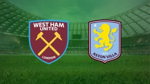 Вест-Хэм - Астон Вилла. Обзор матча.