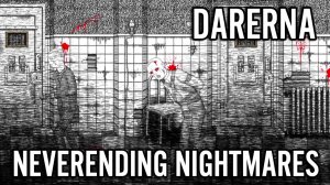 Neverending Nightmares (2) В ПСИХУШКЕ