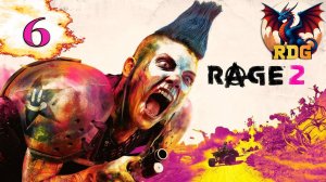 Rage 2 Прохождение #6