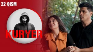 Kuryer 22-qism I Milliy serial II Курер 22 қисм I Миллий сериал