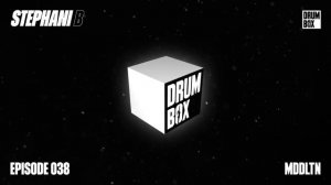 Stephani B - Drumbox Radio - EP 038 ft. MDDLTN (Guest Mix)