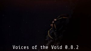 Voices of the Void 0.8.2 — Антибризер