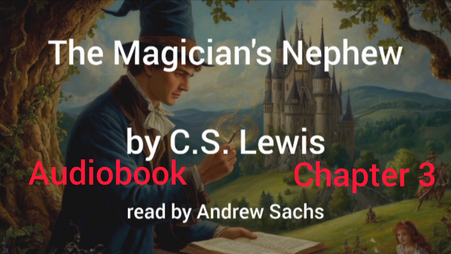 Chapter 3. The Magician's Nephew by C.S. Lewis. The Chronicles of Narnia - 1. Audiobook.
