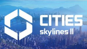 Cities: Skylines 2\ Чилим в городе