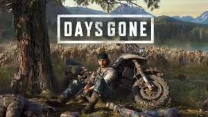 Days Gone - прохождение СТРИМ 8 :)