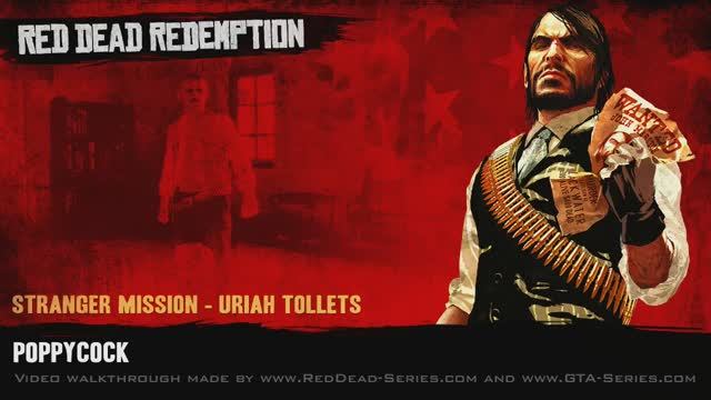 Poppycock - Stranger Mission - Red Dead Redemption