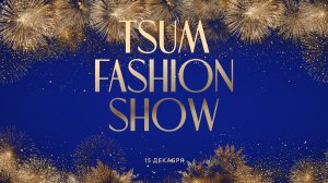 TSUM FASHION SHOW