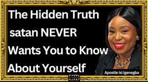 СКРЫТАЯ ИСТИНА, КОТОРУЮ САТАНА НИКОГДА НЕ ХОТЕЛ, ЧТОБЫ ВЫ УЗНАЛИ О СЕБЕ