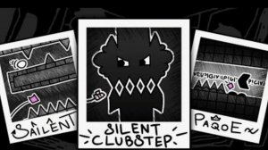 Silent Clubstep / Geometry Dash