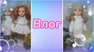 Влог. Комплект для кукол Паола Рейна. Два узора спицами