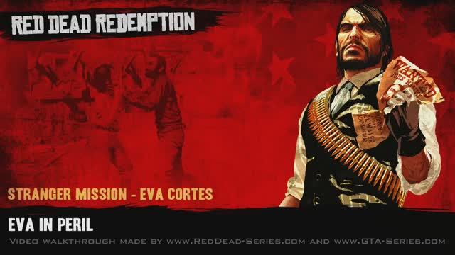 Eva in Peril - Stranger Mission - Red Dead Redemption