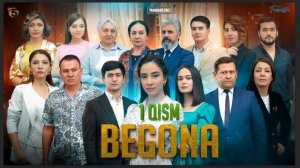 Begona 1-qism (milliy serial) | Бегона 1 - қисм ( mиллий сериал)