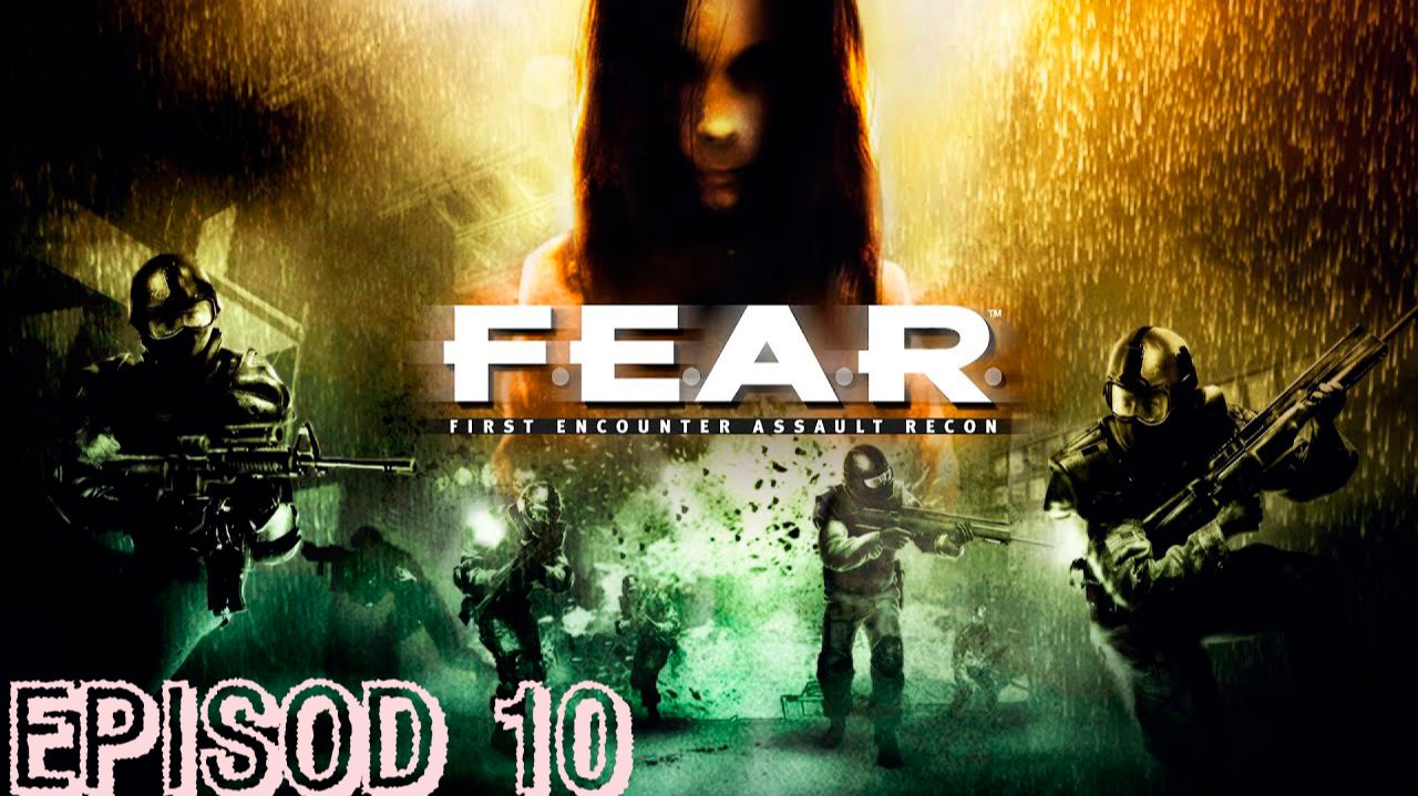 Прохождение игры F.E.A.R. (без комментариев)