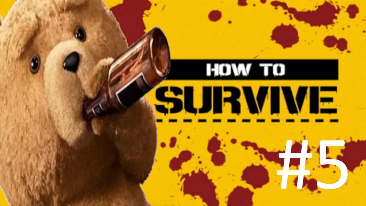 ТЕД УЧИТСЯ ВЫЖИВАТЬ #5 | How to Survive | ABW