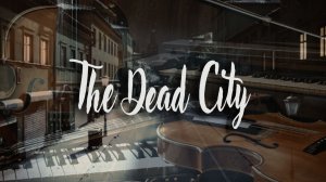 A dead city 2025