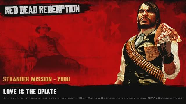 Love is the Opiate - Stranger Mission - Red Dead Redemption