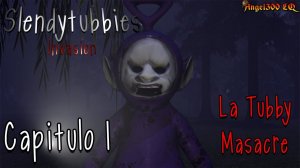Slendytubbies Invasion - Capítulo 1 - La Tubby Masacre - GMOD