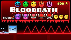Bloodbath Каждой Сложности в Geometry Dash