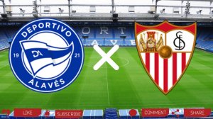 Алавес - Севилья