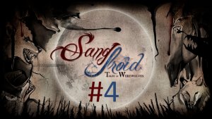 Прохождение Sang-Froid - Tales of Werewolve - Часть 4