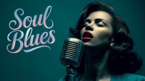 Soul Blues - Love Don’t Owe Me Nothin