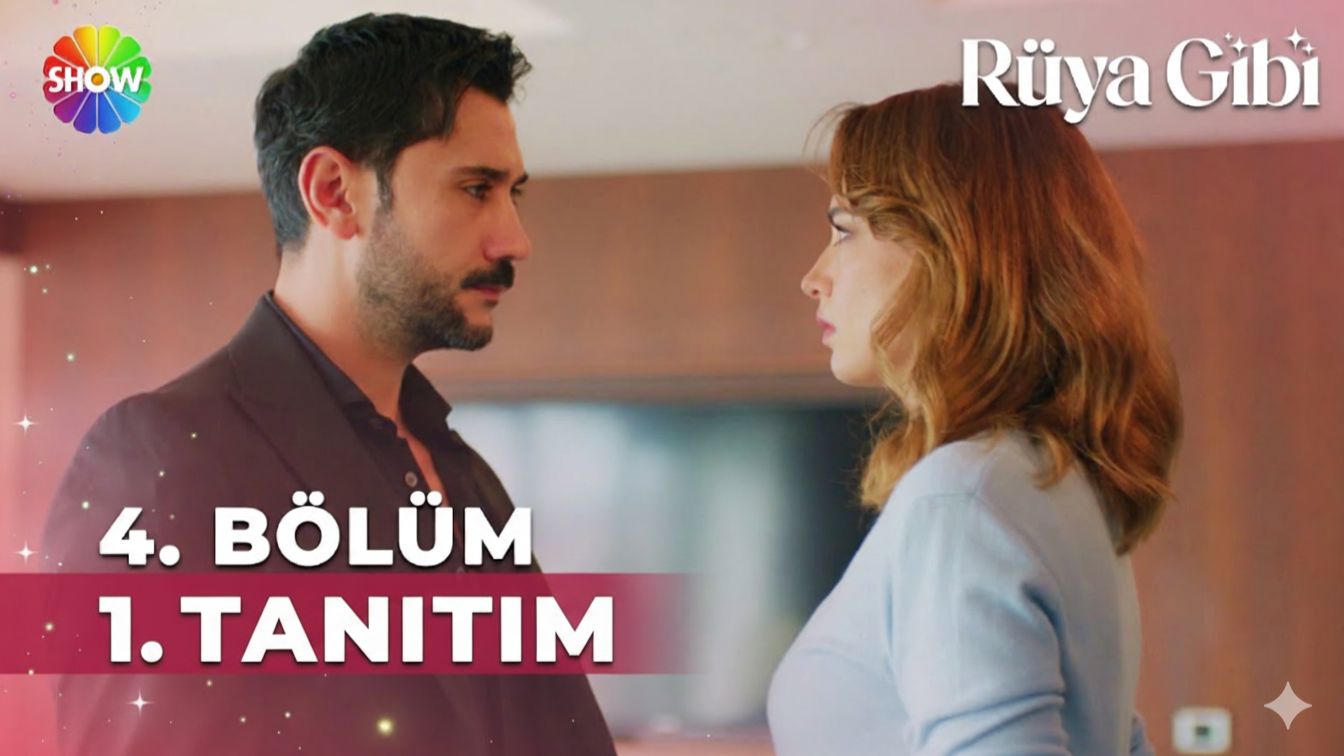 Rüya Gibi 4. Bölüm 1. Tanıtım | "Birbirimizi daha yakından tanıyacağız..." @showtv‬