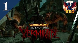 Warhammer: End Times - Vermintide Чилим #1