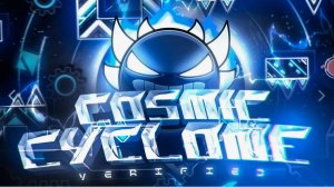 Cosmic Cyclone / Geometry Dash